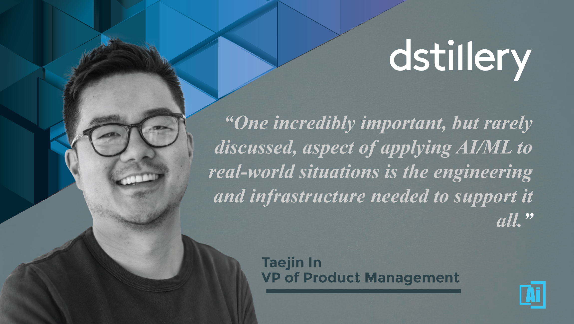 AiThority Interview with Taejin In, VP of Product Management at dstillery