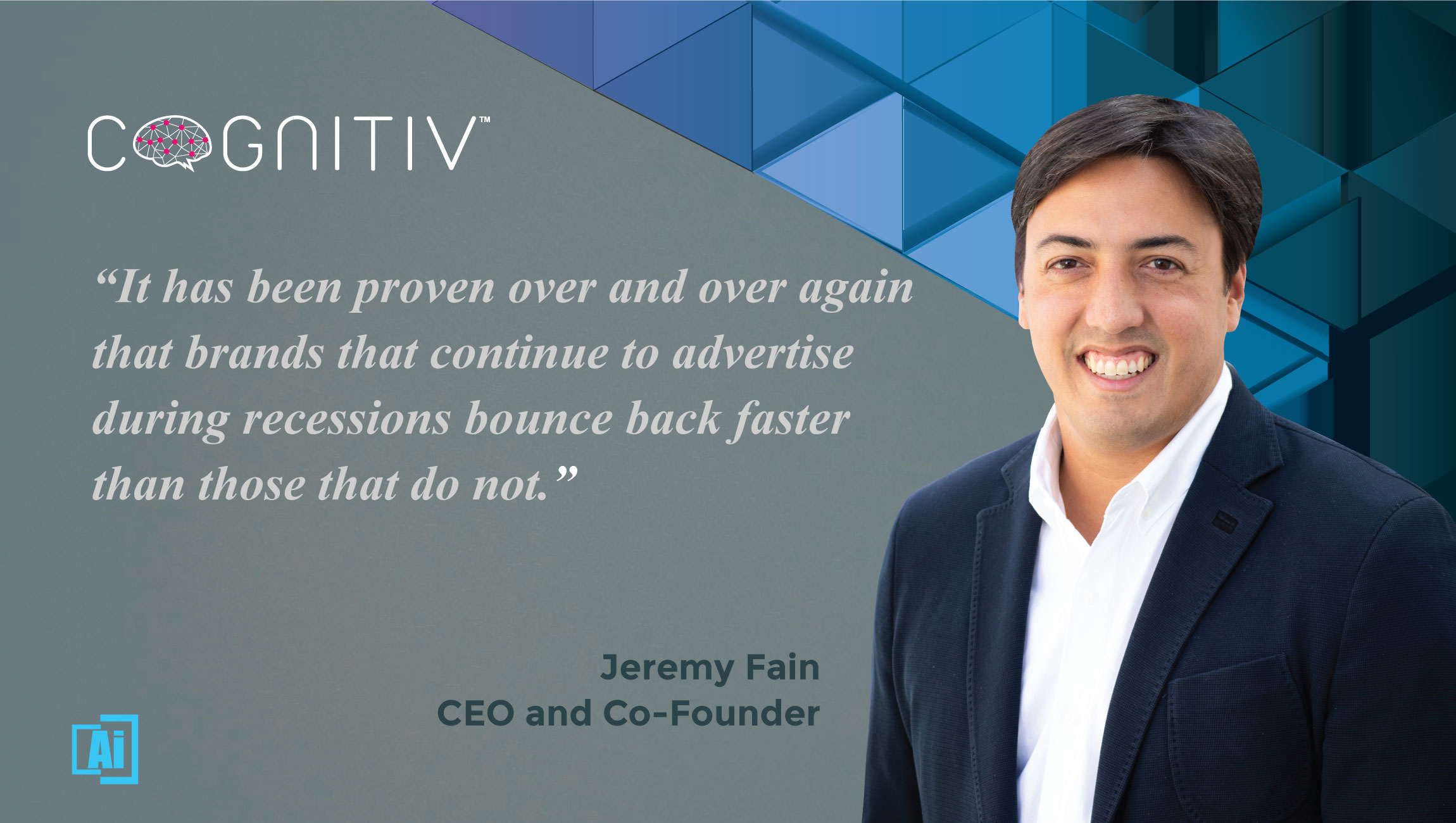 AiThority Interview with Jeremy Fain, CEO and Co-founder at Cognitiv