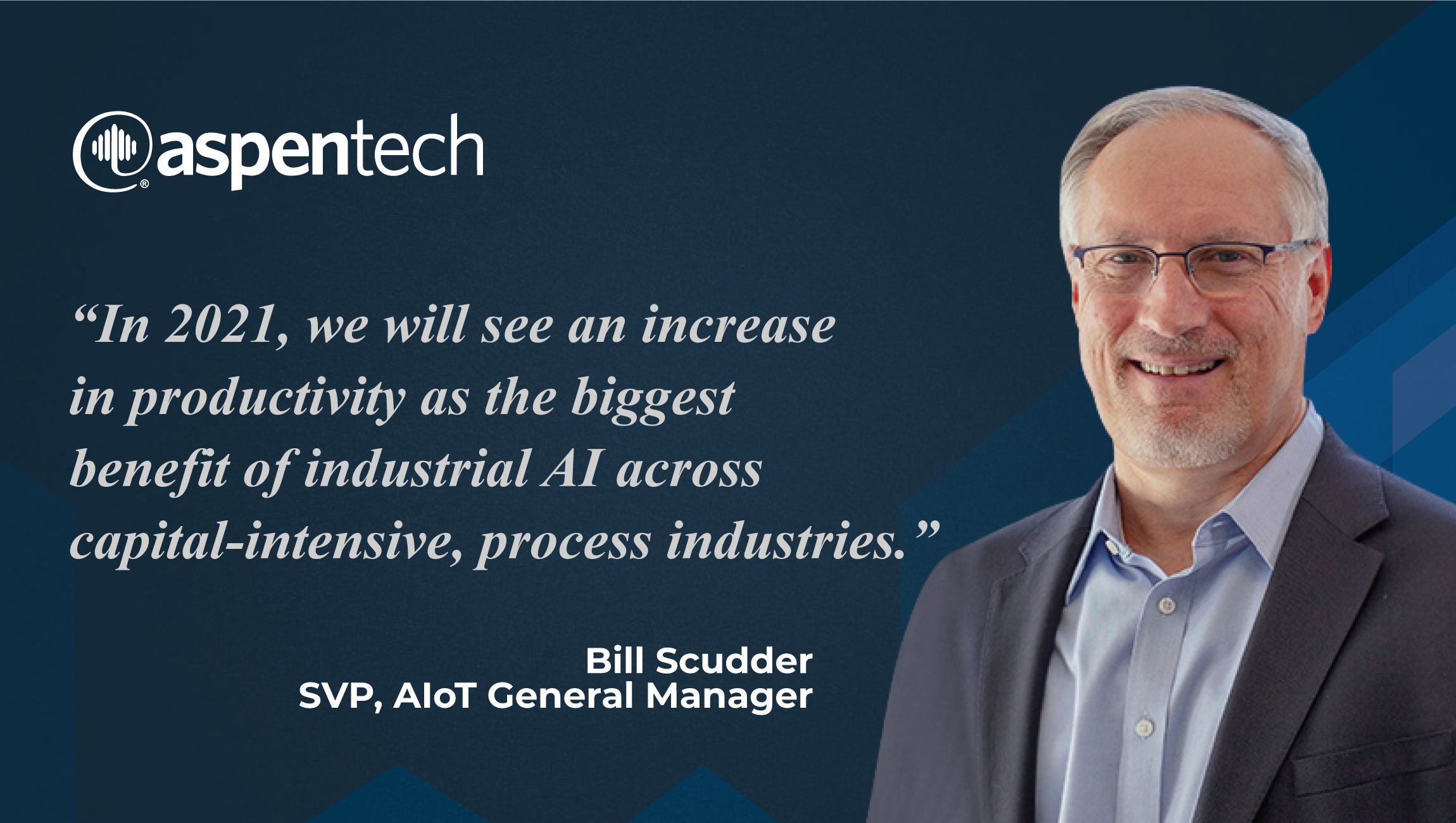 Crystal Gaze: AiThority Predictions from Bill Scudder, GM of AIoT Solutions, Aspen Technology