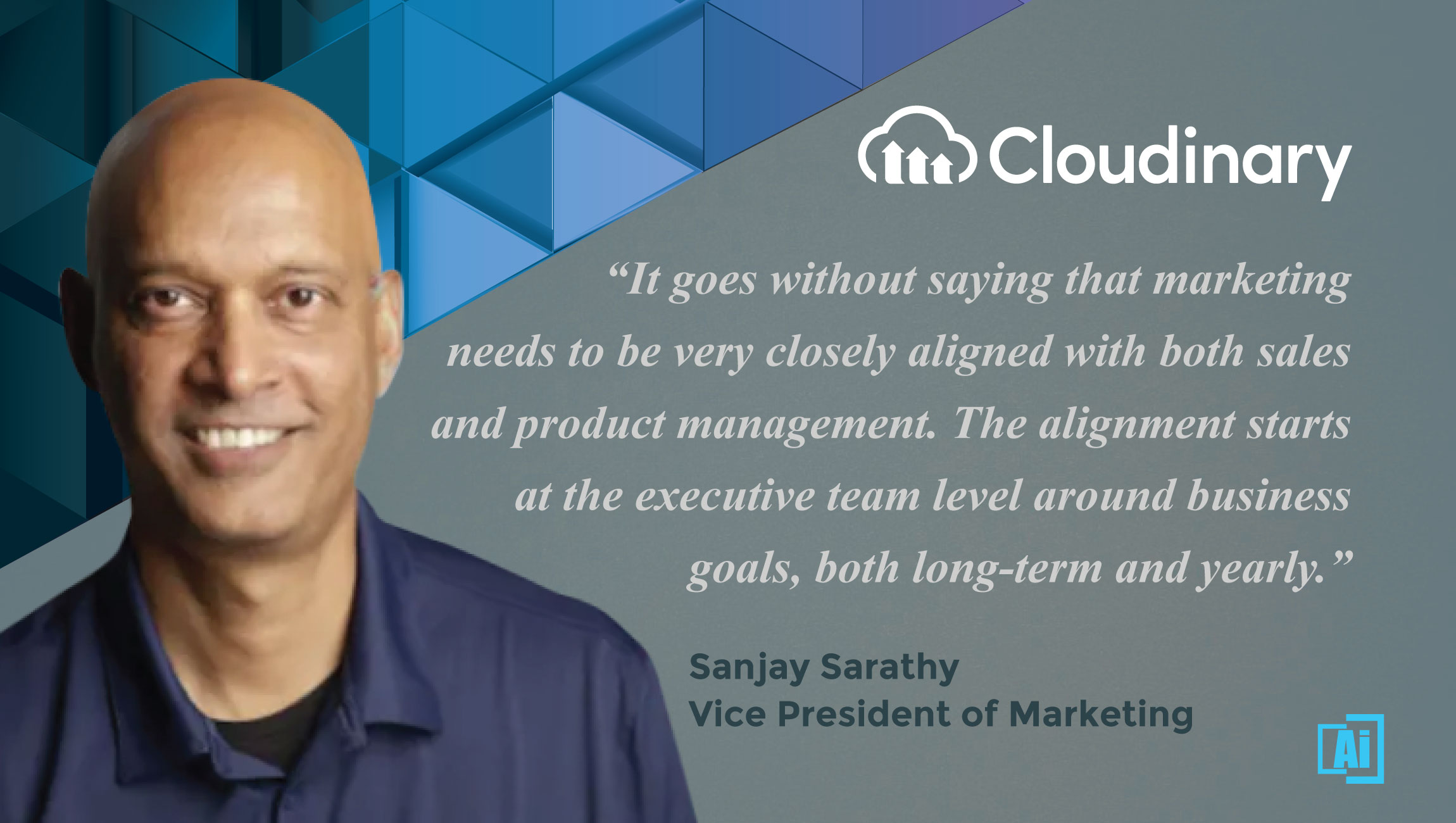 AiThority Interview With Sanjay Sarathy, VP of Marketing at Cloudinary