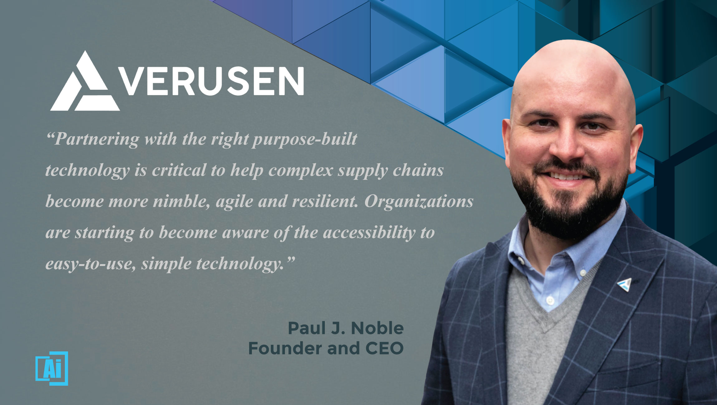 AiThority Interview Paul J. Noble, Founder and CEO at Verusen