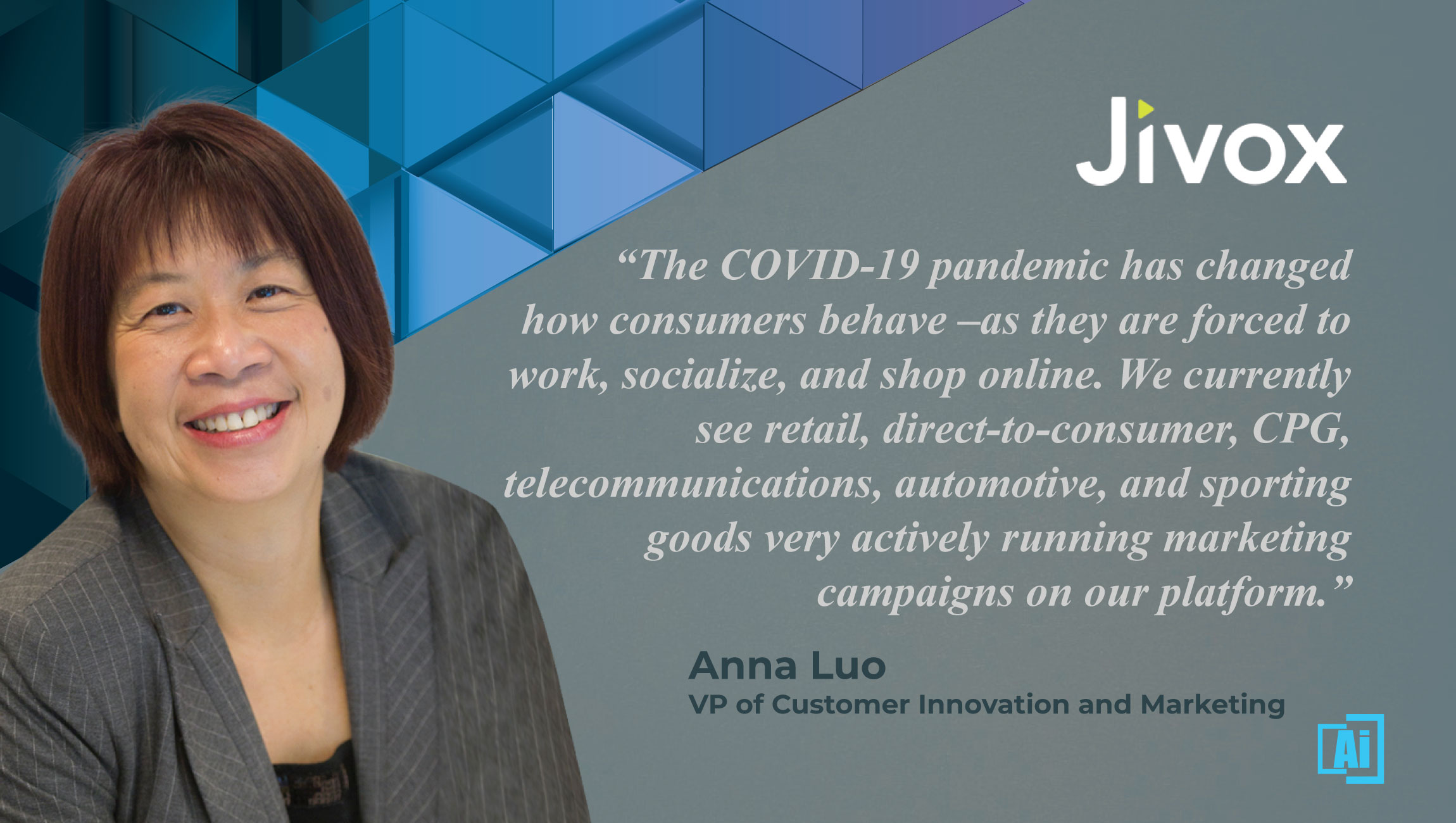 AiThority Interview with Anna Luo, VP of Customer Innovation and Marketing at Jivox