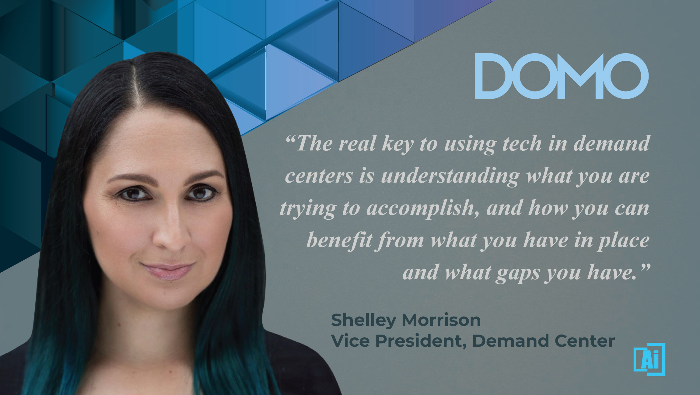 AiThority Interview with Shelley Morrison, VP, Demand Center at Domo