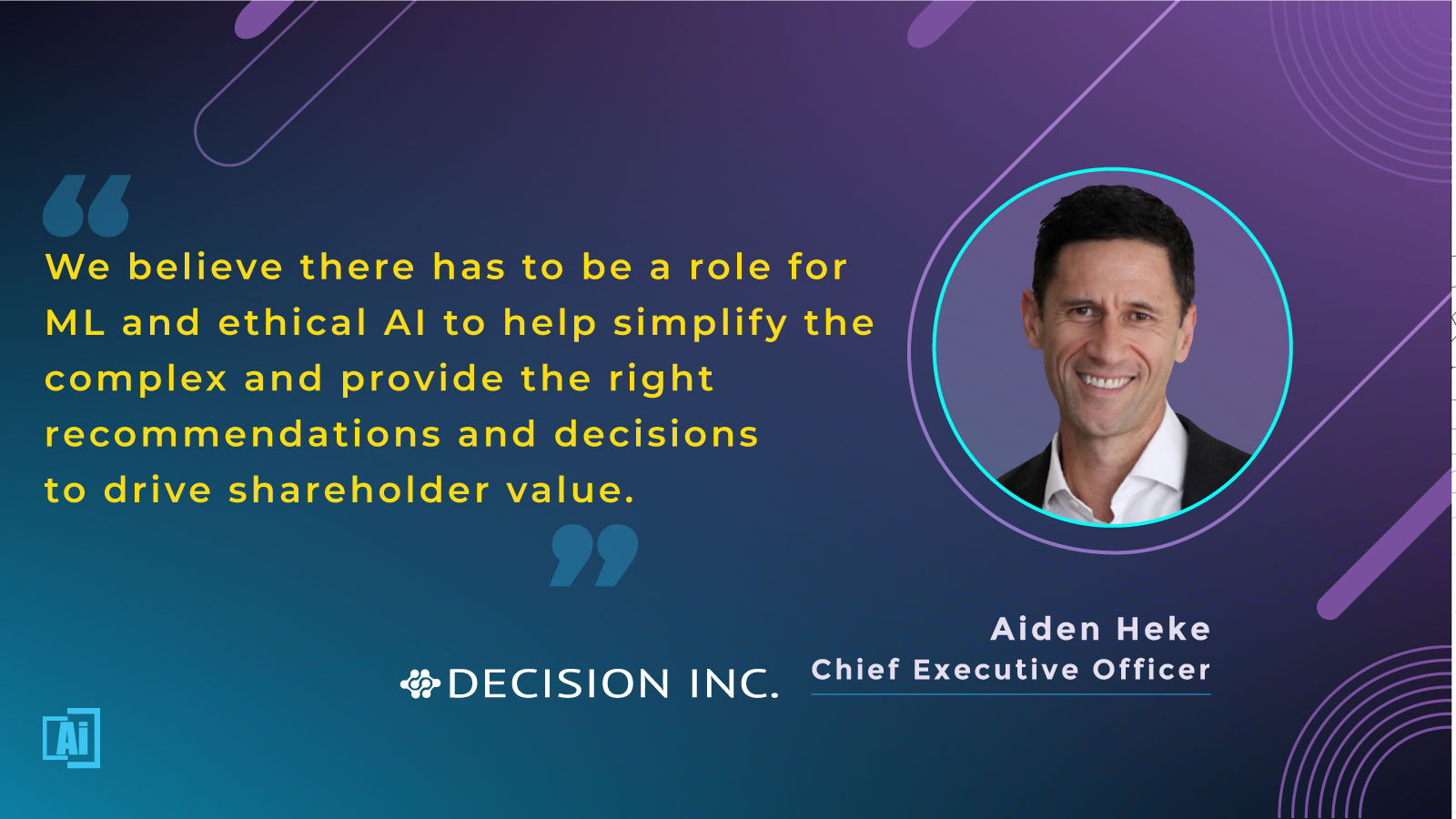 Aiden Heke, Chief Executive Officer at Decision