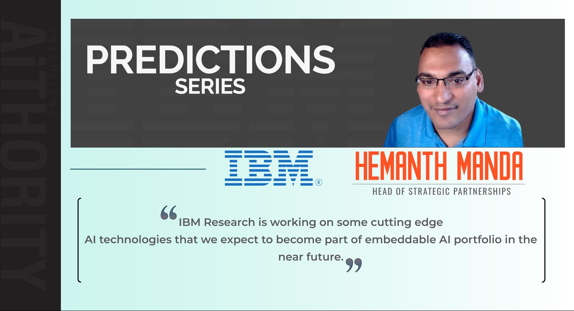 Hemanth Manda, Head of Strategic Partnerships at IBM