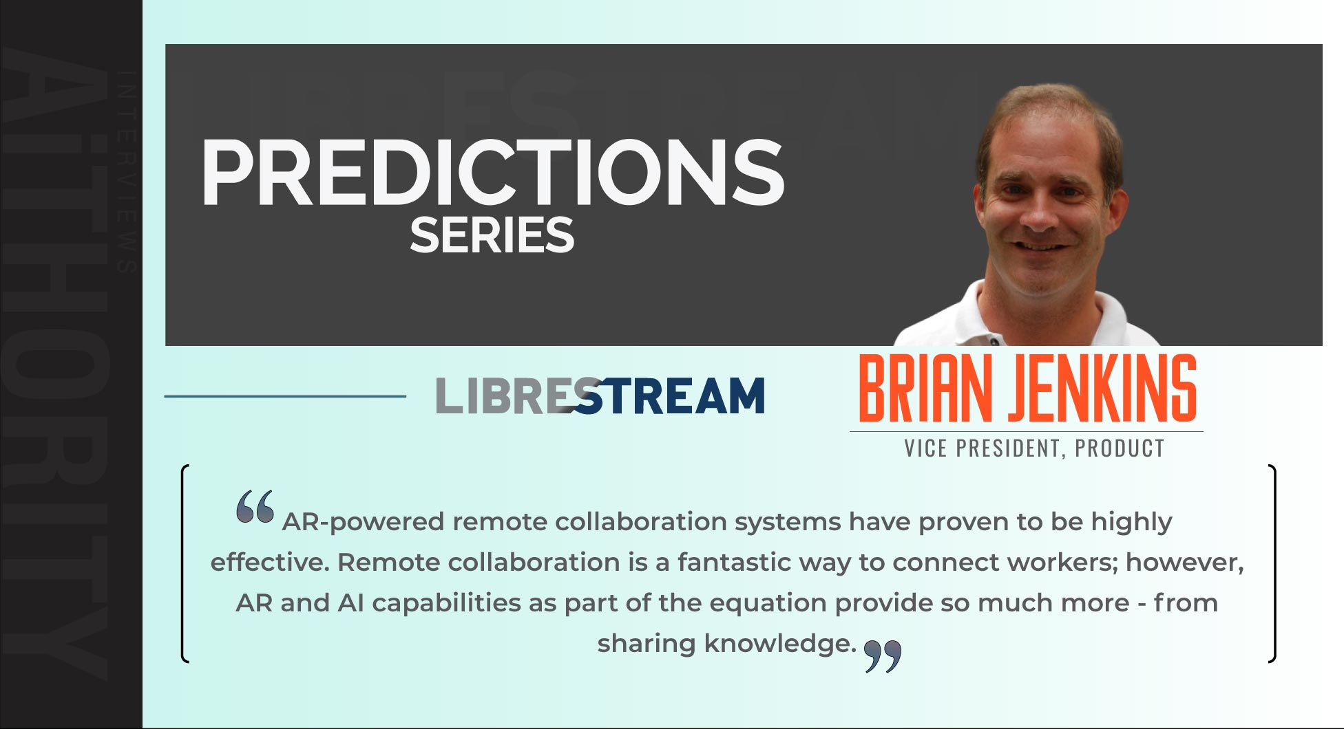 Brian Jenkins, VP, Product at Librestream