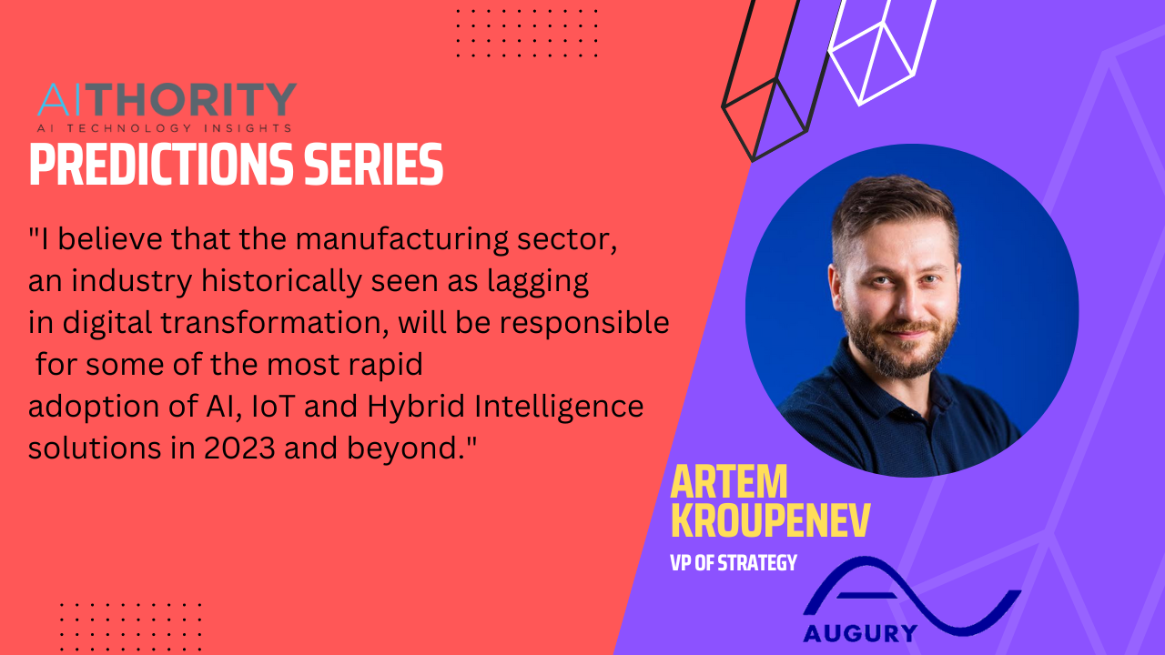 Predictions Series 2022: AiThority Interview with Artem Kroupenev, VP Strategy at Augury