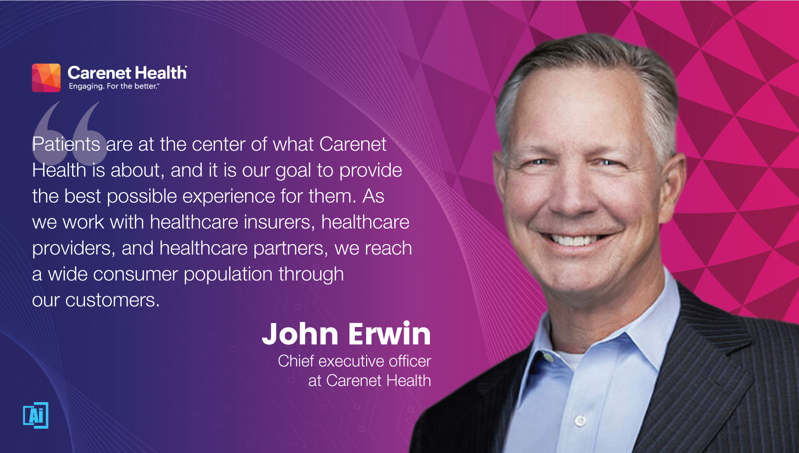 John Erwin, Chief Executive Officer at Carenet Health