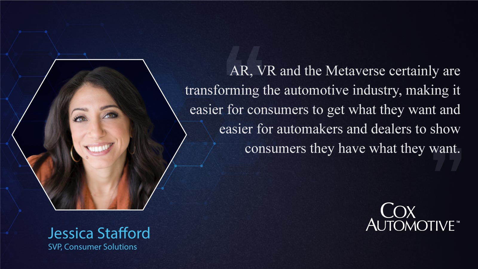 Jessica Stafford, SVP of Consumer Solutions at Cox Automotive