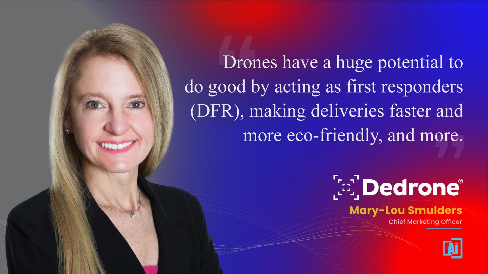 Mary-Lou Smulders, Chief Marketing Officer at Dedrone