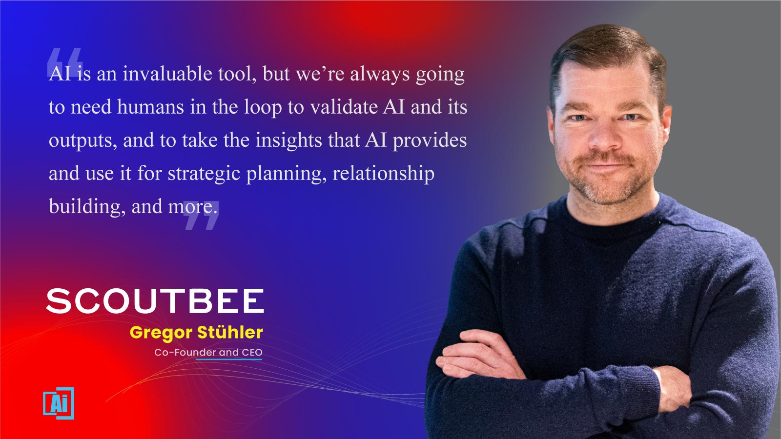 Gregor Stühler, Co-Founder and CEO at Scoutbee
