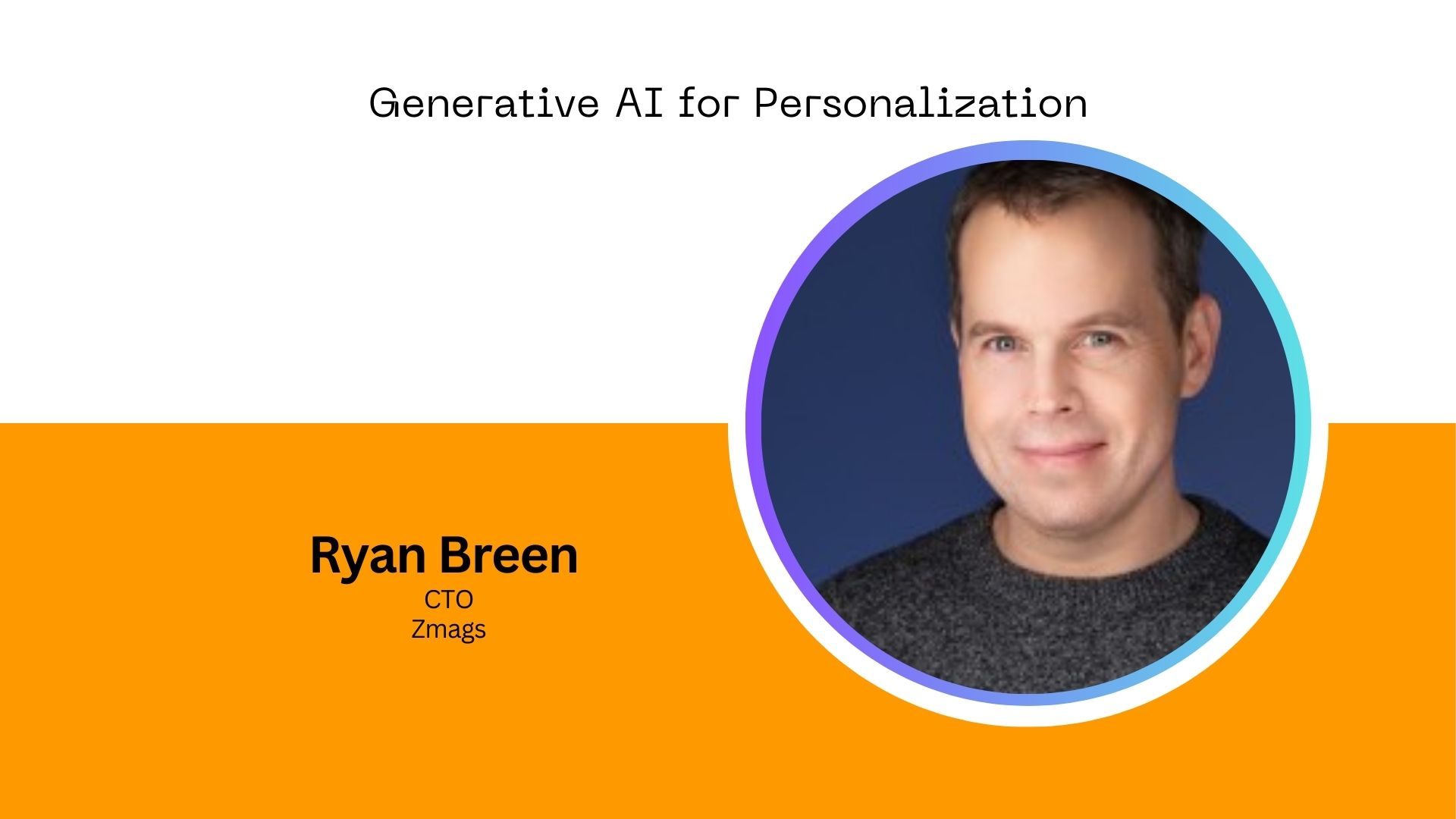 Generative AI: The Next Wave of Personalization Demands Greater Agility