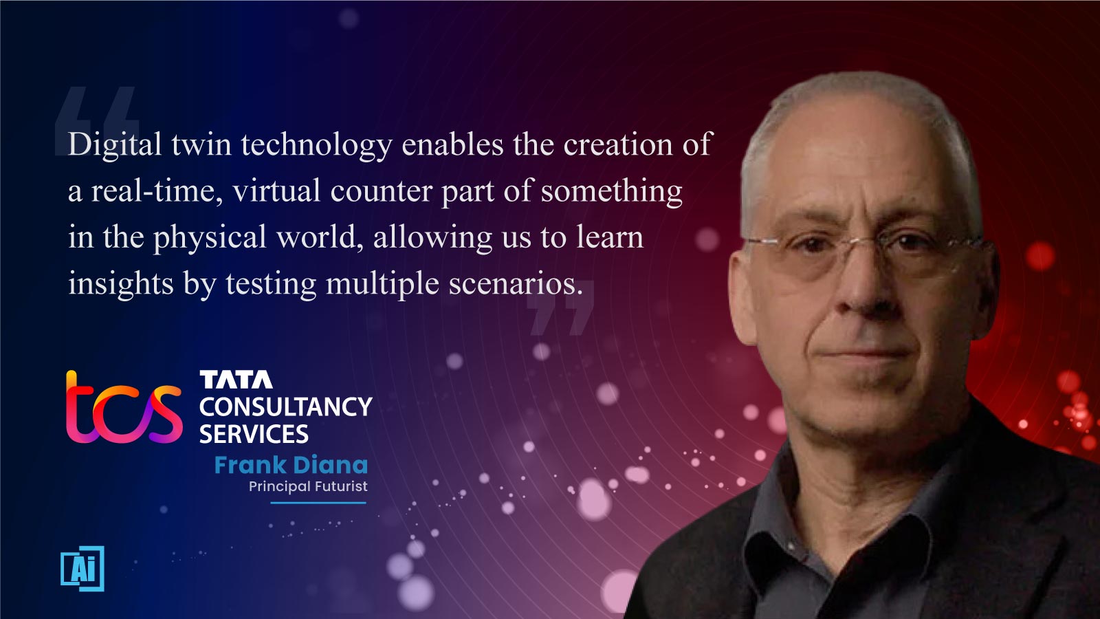 Frank Diana, Principal Futurist at TCS