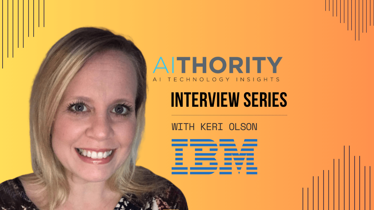 AiThority Interview with Keri Olson, VP at IBM IT Automation