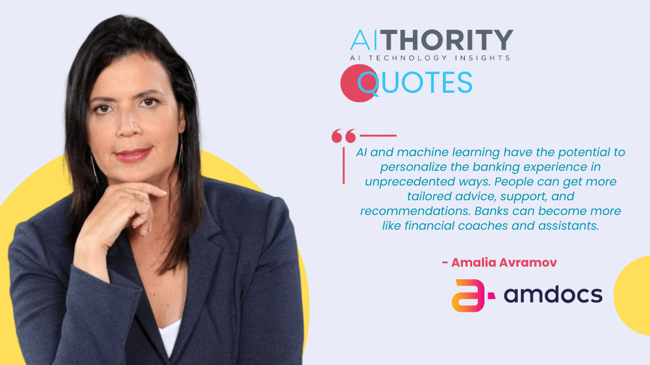 AiThority Interview with Amalia Avramov, Division President for Financial Services in Amdocs
